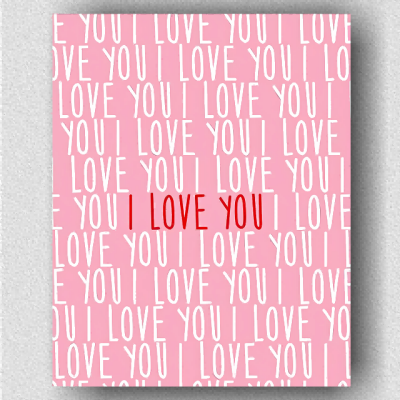 I love you
