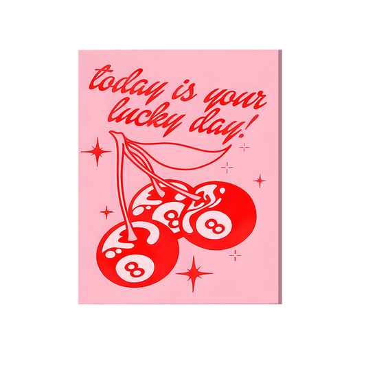 Today is your lucky day